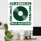 Poster La Seule Musique Classique (Bureau à domicile)