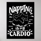 Poster La sieste est mon cardio Design de chat drôle simp (Devant)