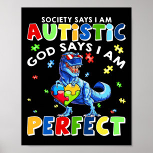 Poster La société dit que je suis autiste Dieu dit que je