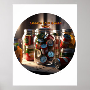 Poster La Soupe De Canne Est Un Travail Dur