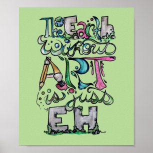 Poster La terre sans art est juste EH "Enseignant d'Art" 