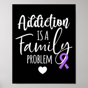 Poster La toxicomanie est un problème familial La sensibi