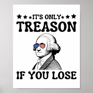 Poster La trahison si vous perdez George Washington 4t