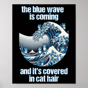 Poster La Vague Bleue Vient Couverte De Cheveux De Chat D