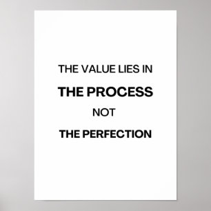 Poster La valeur réside dans le processus - Motivational 