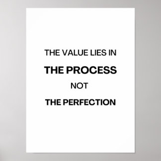 Poster La valeur réside dans le processus - Motivational 