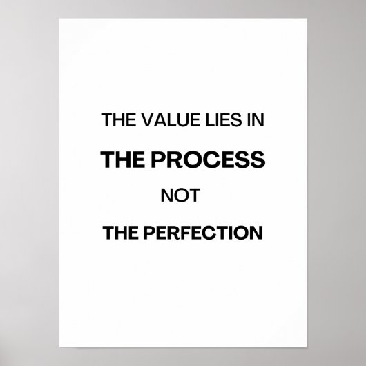 Poster La valeur réside dans le processus - Motivational (Devant)