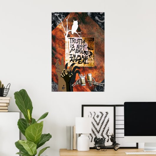 Poster La vérité n'est pas mesurée en appel massif (Bureau à domicile)