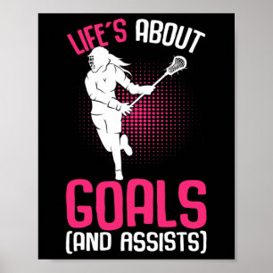 Poster La vie à propos des objectifs Lacrosse Joueuse Jeu