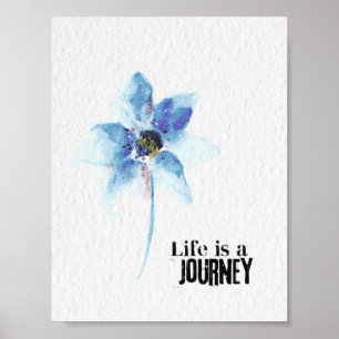 Poster la vie d'aquarelle de fleur est un voyage