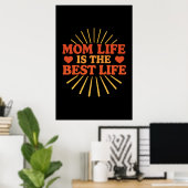 Poster La vie de maman est la meilleure vie (Bureau à domicile)