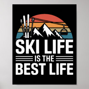 Poster La vie de ski est la meilleure vie rétro montagne