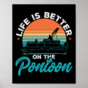 Poster La vie en bateau ponton est meilleure sur le ponto