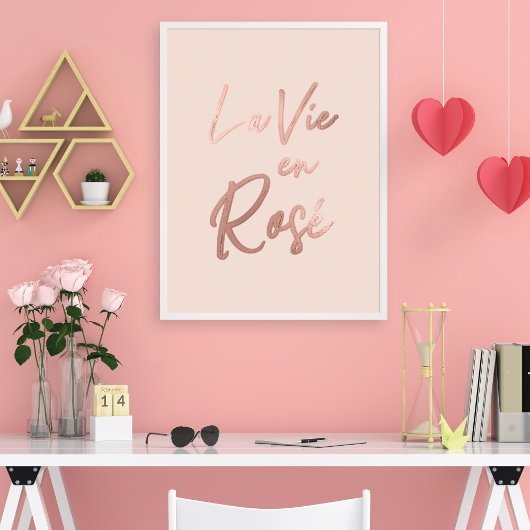 Poster La Vie en rose French Quota Rose Gold Pink