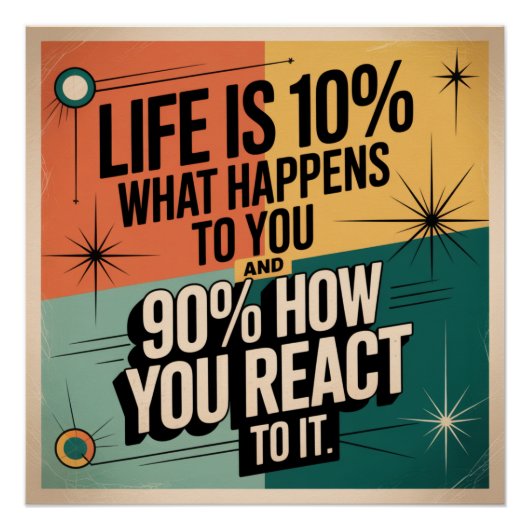 Poster La vie est faite à 10 % de ce qui vous arrive (Devant)