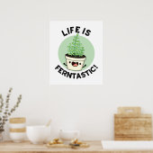 Poster La Vie Est Fantastique Funny Fern Plante Pun (Cuisine)