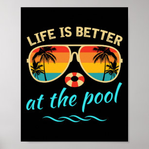 Poster La vie est meilleure à la piscine Vacances d'été É
