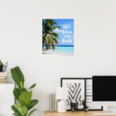Poster La vie est meilleure à la plage (Bureau à domicile)