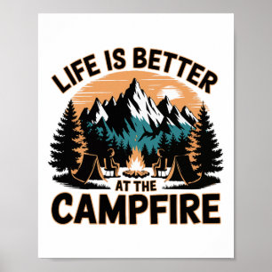 Poster La vie est meilleure au feu de camp drôle campeur