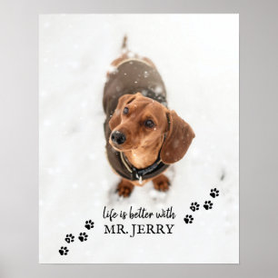 Poster La vie est meilleure avec/ Custom Dog Photo Dog No