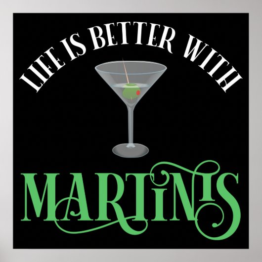 Poster La vie est meilleure avec des Martinis (Devant)