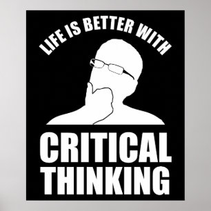 Poster La Vie Est Meilleure Avec La Pensée Critique