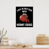 Poster La Vie Est Meilleure Avec Les Crabes Hermites (Cuisine)