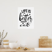 Poster La vie est meilleure avec un chat Typographie mode (Cuisine)