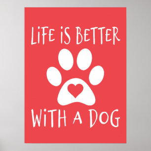 Poster La Vie Est Meilleure Avec Un Chien - Amoureux de l