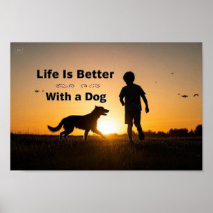 Poster La vie est meilleure avec un chien, jeune garçon, 