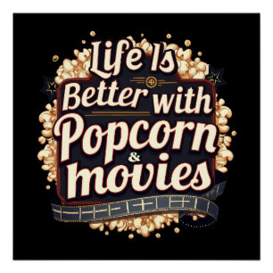 Poster La vie est meilleure avec un design rétro Popcorn