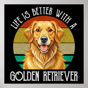 Poster La vie est meilleure avec un Golden Retriever