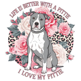 Poster La Vie Est Meilleure Avec Un Pittie