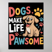 Poster La vie est pawsome avec des chiens (Devant)