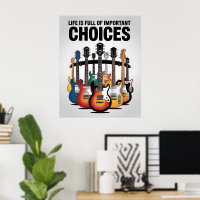 La vie est pleine de choix importants Guitar Lover