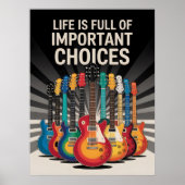 Poster La vie est pleine de choix importants Guitar Lover (Devant)
