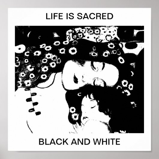 POSTER LA VIE EST SACRÉE NOIRE ET BLANCHE (Devant)