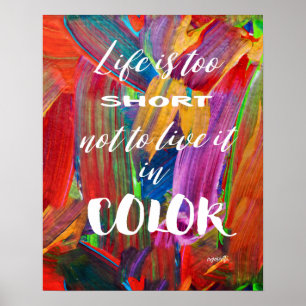 Poster La Vie Est Trop Courte Citation Colorée Tendance