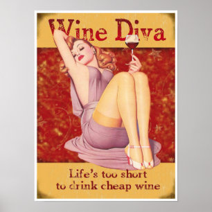 Poster La vie est trop courte pour boire du vin bon