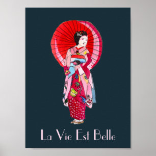 Poster La vie est un beau slogan français Japonais Geisha