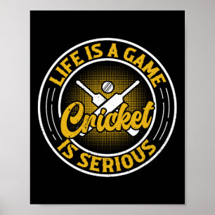 Poster La vie est un jeu le cricket est sérieux - Joueur