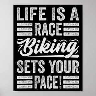 Poster La vie est une course, le vélo règle votre rythme