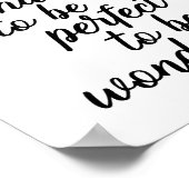 Poster La vie n'a pas à être parfaite pour être merveille (Coin)