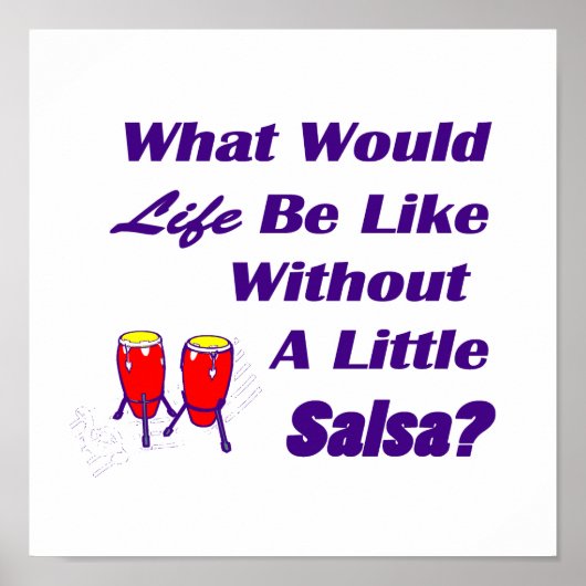 Poster la vie serait comme sans salsa texte violet congas (Devant)