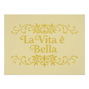 Poster La Vita è Bella – Citation Italienne Élégante de l