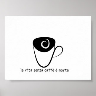 Poster la vita senza caffe e morte