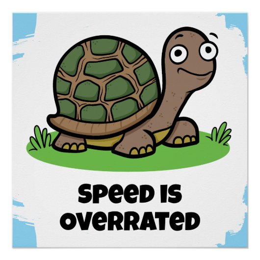 Poster La vitesse de la tortue mignonne est surévaluée (Devant)