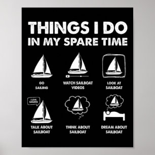 Poster La Voile Que Je Fais Dans Mon Temps De Rechange Ba