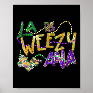 Poster La Weezy Ana Mardi Gras Louisiane Gros Mardi Femme