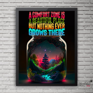 Poster La zone de confort est un bel endroit motivation